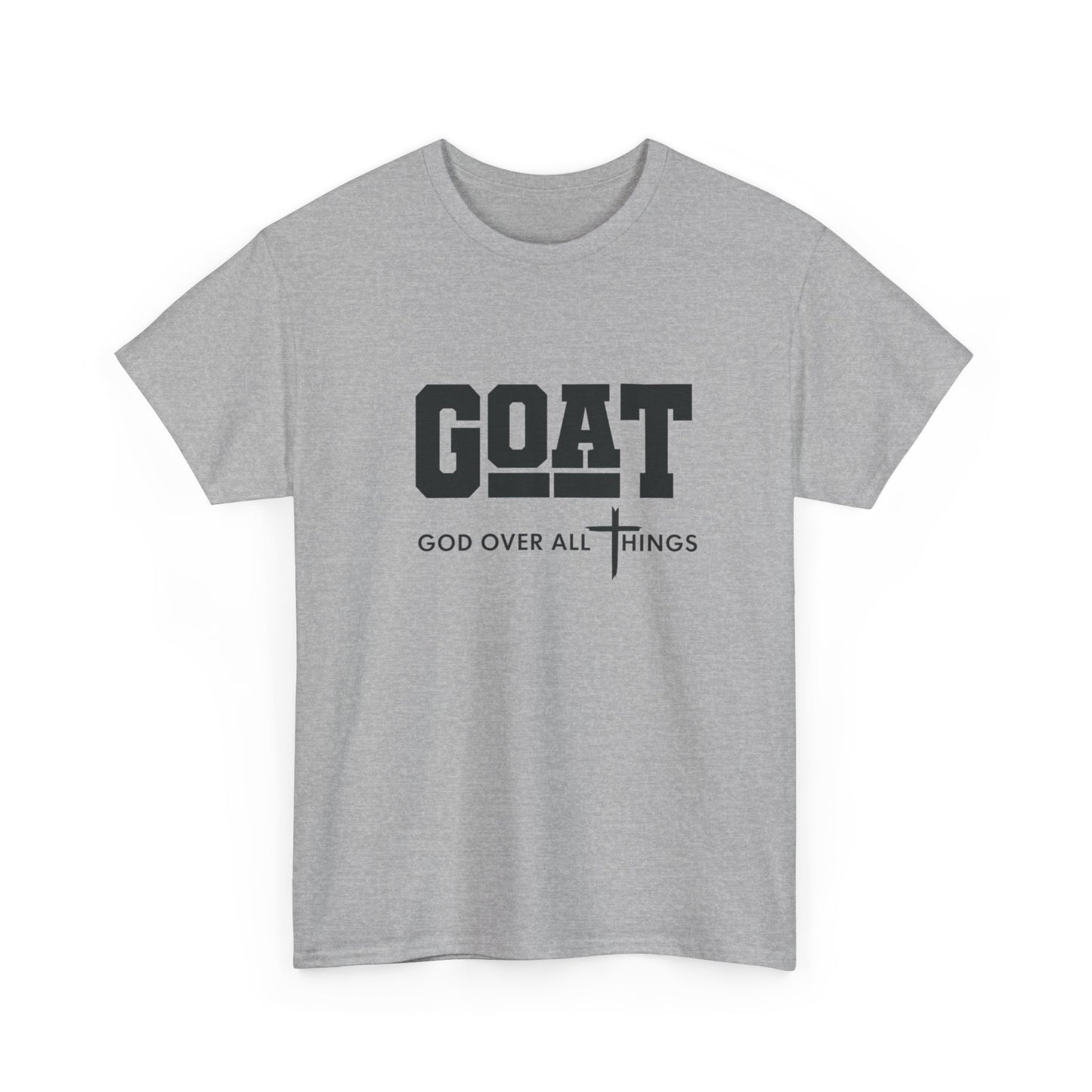 GOAT "God Over All Things" T-Shirt — Christian Faith Graphic Tee