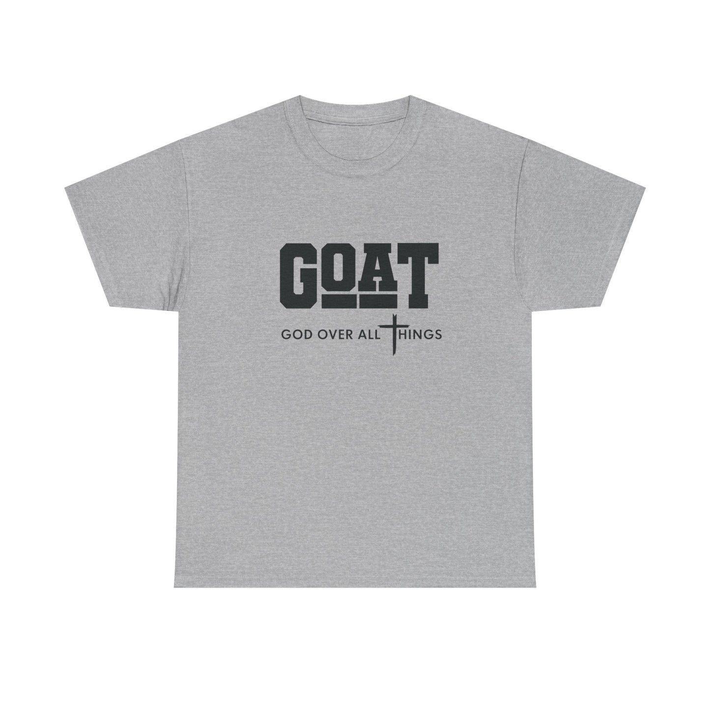 GOAT "God Over All Things" T-Shirt — Christian Faith Graphic Tee