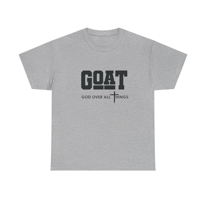 GOAT "God Over All Things" T-Shirt — Christian Faith Graphic Tee